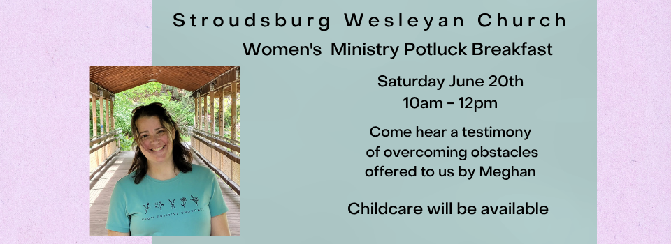 Women's Breakfast
6/20/2026-Meghan's testimony - Overcoming Obstacles