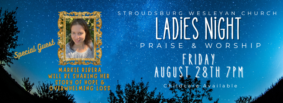 Ladies Night Praise & Worship Friday, August 28th, at 7 PM