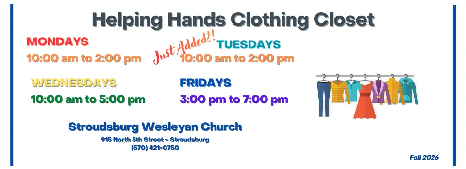 Helping Hands Clothing Closet - Fall 2026 Monday 10-2, Just Added: Tuesdays 10-2, Wednesdays 10-5, Fridays 3-7