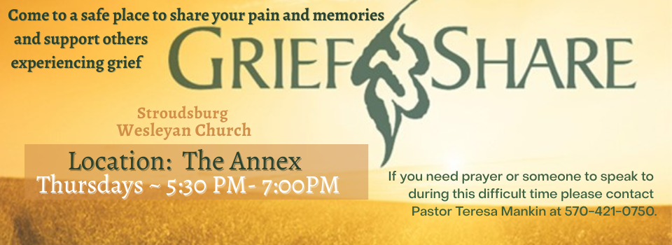 Grief Share:  Weekly on Thursdays from 5:30 to 7 PM in the Annex