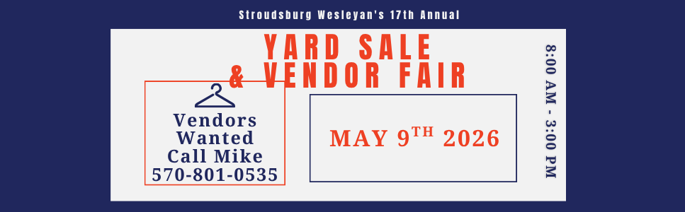 Annual Yard Sale, May 9th 8AM to 3PM Vendors Wanted: Call 570-801-0535